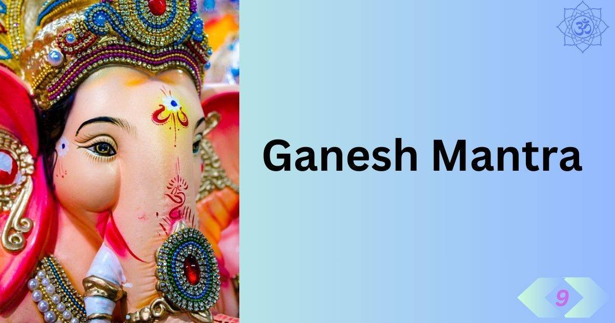 Shri Ganesh Mantra and Five Sacred Mantras of Ganesh Ji