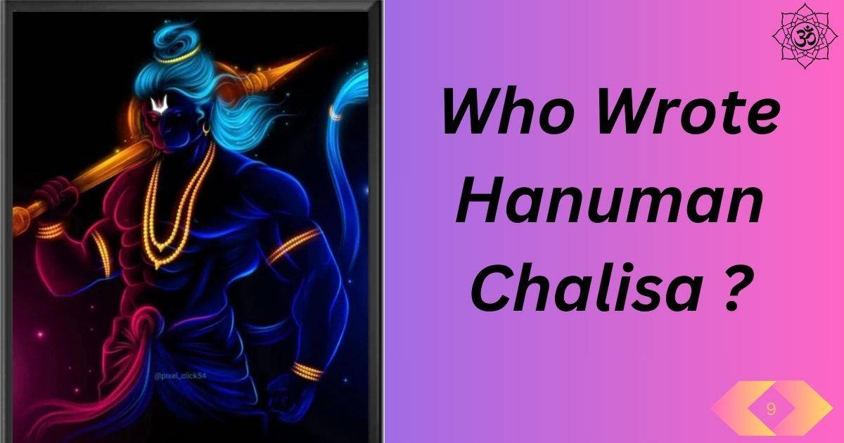 Who Wrote Hanuman Chalisa?