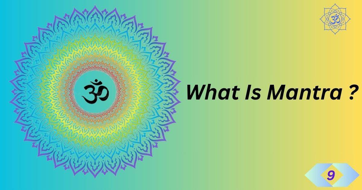 What Is Mantra ?