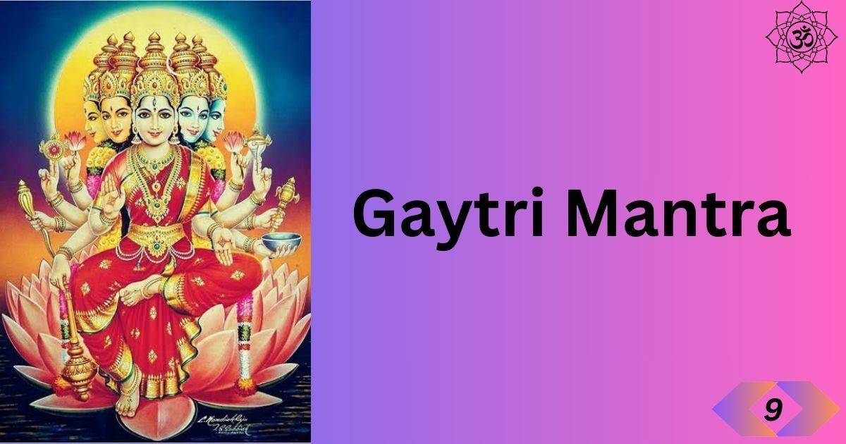 Gayatri Mantra Meaning With Miraculous Vibrant Of Mantra